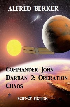 Cover Commander John Darran 2: Operation Chaos (eBook, ePUB)