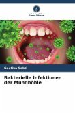 Bakterielle Infektionen der Mundhöhle