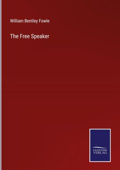 The Free Speaker - Fowle, William Bentley