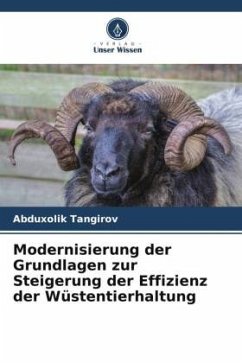 Modernisierung der Grundlagen zur Steigerung der Effizienz der Wüstentierhaltung - Tangirov, Abduxolik