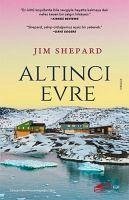 Altinci Evre - Shepard, Jim