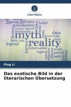 Das exotische Bild in der literarischen Übersetzung - Li, Ping