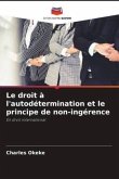 Le droit à l'autodétermination et le principe de non-ingérence