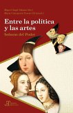 Entre la política y las artes (eBook, ePUB)