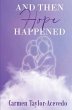 And Then Hope Happened (eBook, ePUB) - Bild 1