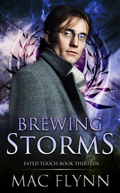 Brewing Storms (Fated Touch Book 13) (eBook, ePUB) - Flynn, Mac