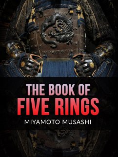 The Book of Five Rings (eBook, ePUB) - Musashi, Miyamoto