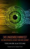 Das Unabomber Manifest (eBook, ePUB) Das Unabomber Manifest (eBook, ePUB)