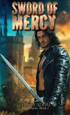 Sword of Mercy (La Patron's Sword, #2) (eBook, ePUB)