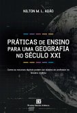 Práticas de Ensino para uma Geografia no Século XXI (eBook, ePUB)
