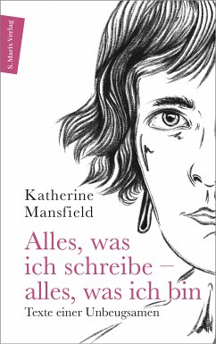 Alles, was ich schreibe – alles, was ich bin (eBook, ePUB) - Katherine Mansfield