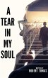 A Tear in My Soul (eBook, ePUB) - Bild 1