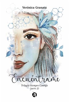 Encuéntrame (eBook, ePUB) - Granata, Verónica