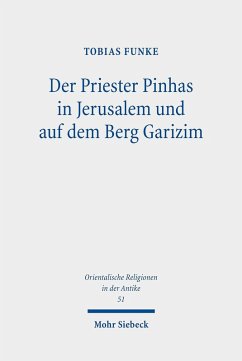 Der Priester Pinhas in Jerusalem und auf dem Berg Garizim (eBook, PDF) - Funke, Tobias