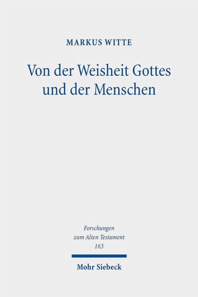 Von der Weisheit Gottes und der Menschen (eBook, PDF)