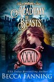 Academy Of Beasts XXXII (eBook, ePUB)
