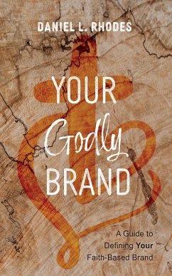 Your Godly Brand (eBook, ePUB)