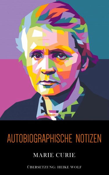 Autobiographische Notizen (eBook, ePUB) Autobiographische Notizen (eBook, ePUB)