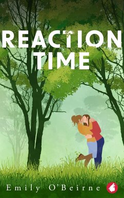 Reaction Time (eBook, ePUB) - O'Beirne, Emily