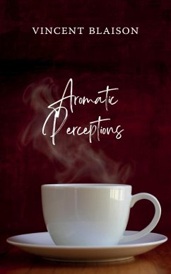 Aromatic Perceptions (eBook, ePUB)