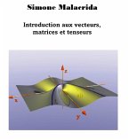 Introduction aux vecteurs, matrices et tenseurs (eBook, ePUB)