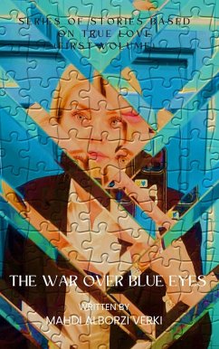 The War Over Blue Eyes (eBook, ePUB) - Alborzi Verki, Mahdi