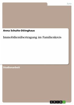 Immobilienübertragung im Familienkreis (eBook, PDF) - Schulte-Döinghaus, Anna