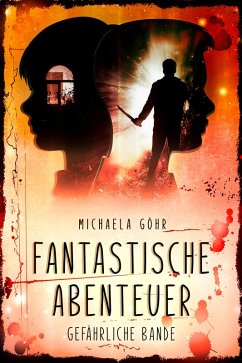 Fantastische Abenteuer 3 (eBook, ePUB) - Göhr, Michaela