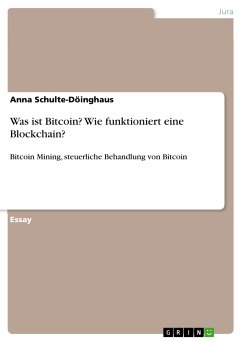 Was ist Bitcoin? Wie funktioniert eine Blockchain? (eBook, PDF)