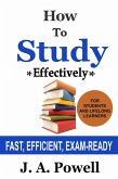 How to Study Effectively - FAST, EFFICIENT, EXAM-READY (NUGGETS OF KNOWLEDGE, #5) (eBook, ePUB) How to Study Effectively - FAST, EFFICIENT, EXAM-READY (NUGGETS OF KNOWLEDGE, #5) (eBook, ePUB)