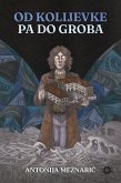 Od kolijevke pa do groba (eBook, ePUB) Od kolijevke pa do groba (eBook, ePUB)