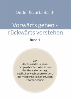 Vorwärts gehen - rückwärts verstehen (Band 1) (eBook, ePUB)