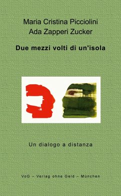 Due mezzi volti di un'isola (eBook, ePUB) - Picciolini, Cristina; Zapperi Zucker, Ada
