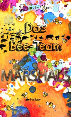 Das Bee-Team - Marshals (eBook, ePUB) - Ruth, Alexander