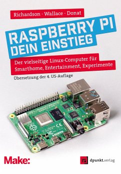 Raspberry Pi – dein Einstieg (eBook, PDF) - Richardson, Matt; Wallace, Shawn; Donat, Wolfram