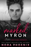 Marked: Myron (The Foster Brothers, #0.5) (eBook, ePUB)