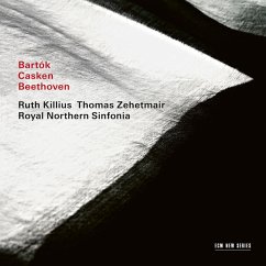 Bartok,Casken,Beethoven - Zehetmair/Kiliius/Royal Northern Sinfonia
