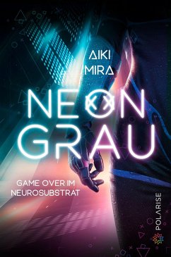 Neongrau (eBook, ePUB) - Mira, Aiki