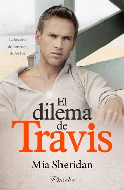 El dilema de Travis (eBook, ePUB) - Sheridan, Mia