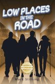Low Places in the Road (eBook, ePUB)