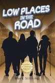 Low Places in the Road (eBook, ePUB)