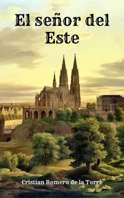 Cover El señor del Este. (Crónicas del Este., #1) (eBook, ePUB)