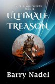 Ultimate Treason (Hoshiyan Chronicles, #14) (eBook, ePUB) Ultimate Treason (Hoshiyan Chronicles, #14) (eBook, ePUB)