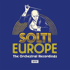 Solti Europe: The Orchestral Recordings - Solti,Georg