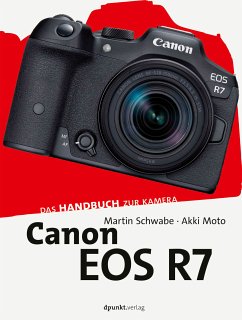 Canon EOS R7 (eBook, ePUB) - Schwabe, Martin; Moto, Akki