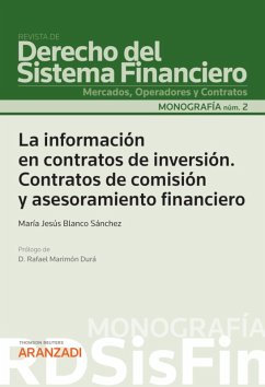 La información en contratos de inversión. Contratos de comisión y asesoramiento financiero (eBook, ePUB) - Blanco Sánchez, María Jesús