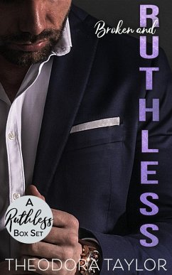 Broken and Ruthless - the COMPLETE boxset collection (eBook, ePUB) - Taylor, Theodora
