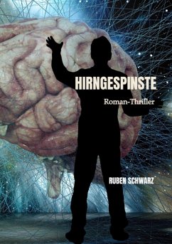 HIRNGESPINSTE (eBook, ePUB) - Schwarz, Ruben