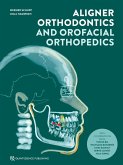Aligner Orthodontics and Orofacial Orthopedics (eBook, ePUB)