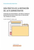 Guía Práctica de la Motivación del acto administrativo (eBook, ePUB)